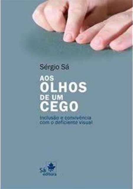 AOS OLHOS DE UM CEGO