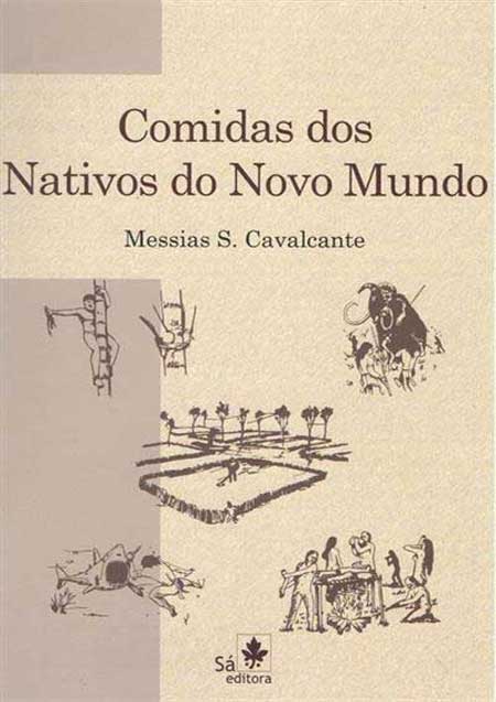 COMIDAS DOS NATIVOS DO NOVO MUNDO