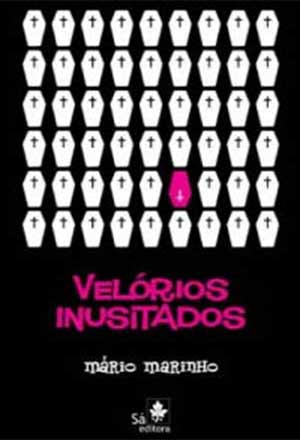 VELÓRIOS INUSITADOS